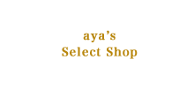 aya's Select Shop